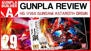 พี่เอ รีวิวกันพลาตัวที่ 29 HG Gundam Astaroth ORIGIN  GUNPLA REVIEW [upl. by Michaud]