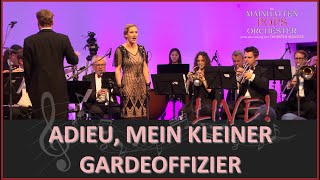 Adieu mein kleiner Gardeoffizier  LIVE [upl. by Bernj222]