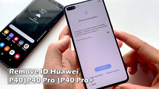 How to Remove ID Huawei P40  P40 Pro  P40Pro EMUI 10  2021 [upl. by Auqinet]