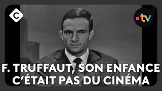 François Truffaut son enfance c’était pas du cinéma  C à vous  22102024 [upl. by Wilt924]