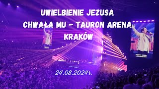 41Uwielbienie Jezusa Chwała Mu Tauron Arena Kraków [upl. by Annoled]