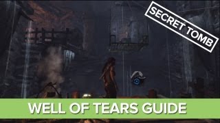 Tomb Raider Secret Tomb Guide Location  Shantytown Well of Tears Tomb 3 [upl. by Bast]