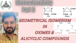 Stereochemistry Part 5  Geometrical isomerism in oximes amp alicyclic compounds  NEP  BSc 1st sem [upl. by Barbabas605]