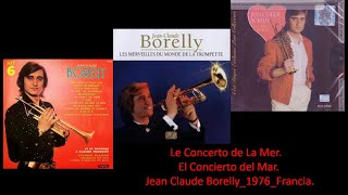 Jean Claude Borelly  Le Concerto de La Mer 1976 Francia [upl. by Nahtonoj475]