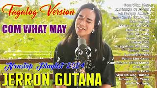 JERRON GUTANA Nonstop Love Songs Medley 2024💔Best OPM of Jerron gutana🔥JERRON GUTANA Cover Songsopm [upl. by Silin192]