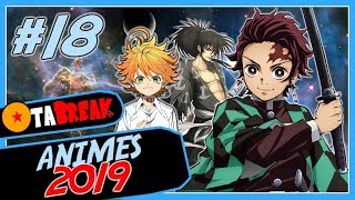 LES NOUVEAUX ANIMES DE 2019 QUI ME HYPENT LE PLUS   OTABREAK 18 [upl. by Seaver]