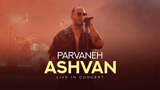 Ashvan  Parvaneh  LIVE IN CONCERT اشوان  پروانه [upl. by Nilknarf]