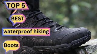 Top 5 Best waterproof hiking boots  waterproof walking boots 2024 [upl. by Helge209]