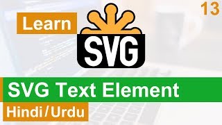 SVG Text Element Tutorial in Hindi  Urdu [upl. by Hamnet603]