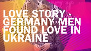 Germany Men Found Love In Ukraine  Ukraine Dating  Beautiful Single Ukrainian and Russian Ladies [upl. by Yeleak]