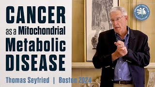 Cancer as a Mitochondrial Metabolic Disease Thomas Seyfried [upl. by Asillem]