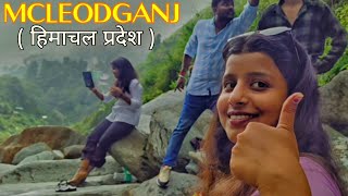 EPIC ADVENTURE IN MCLEODGANJ amp DHARAMSHALA WITH FRIENDS  HIMACHAL PRADESH TRAVEL VLOG [upl. by Eenwahs]