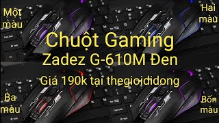 Chuột Gaming Zadez G610M Đen 190k [upl. by Nivert]