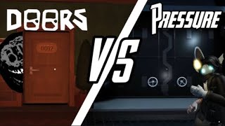 Doors VS Pressure which is better [upl. by Maggio833]