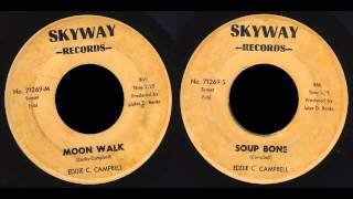 EDDIE C CAMPBELL moonwalk  soup bone SKYWAY 45 [upl. by Eidoj]