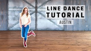 Austin LINE DANCE TUTORIAL [upl. by Edvard]