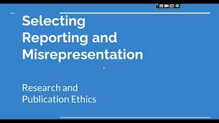 Selective Reporting and Misrepresentation of data Research and Publication ethics Phd coursework [upl. by Asenab]