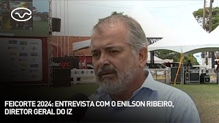 Feicorte 2024 entrevista com Enilson Ribeiro Diretor Geral do IZ [upl. by Map917]