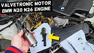 BMW N20 N26 VALVETRONIC MOTOR REPLACEMENT N20 N26 320i 328i 520i 528i X1 X3 X4 420i 428i 125i 228i [upl. by Bradlee]