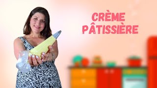 RECETTE CRÈME PÂTISSIÈRE  Faire une crème pâtissière  Crème pâtissière [upl. by Alleoj]