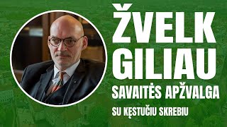 quotŽvelk giliauquot  savaitės apžvalga su Kęstučiu Skrebiu [upl. by Osmund503]