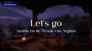 Anubis en de Wraak van Arghus OST  12 Lets go [upl. by Orrin496]