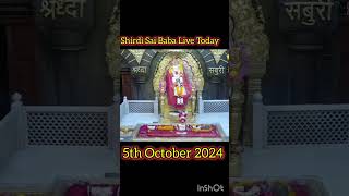 Shirdi Sai Baba Live Today  5th October 2024  Shirdi shirdilive saibaba [upl. by Fauver]