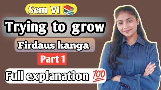 Part  1 Trying to grow  Firdaus kanga NovelFull explanation in hindi Semester VIexam dusol [upl. by Clywd358]