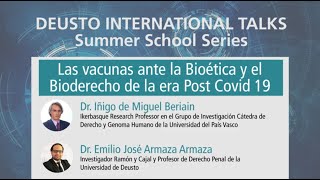 Vacunas ante la Bioética y el Bioderecho de la era Post Covid 19 Iñigo de Miguel y Emilio Armaza [upl. by Ardnued45]