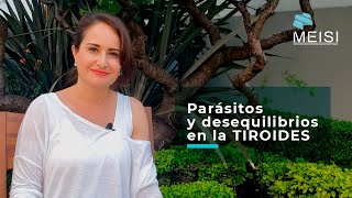 🔴 PARÁSITOS y desequilibrios en la TIROIDES [upl. by The]