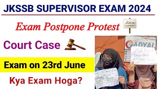 jkssb supervisor exam 2024exam postpone protestcourt casekya exam hogaDefencejobsadda [upl. by Repooc]