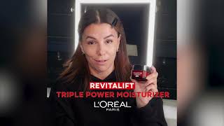 Revitalift Triple Power Moisturizer For AntiAging  LOréal Paris  Eva Longoria Testimonial [upl. by Isaacs]