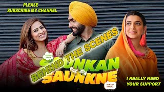 Saunkan Saunkne Movie Behind the Shooting Video Ammy Virk  Sargun Mehta  Nimrat Khaira review [upl. by May]