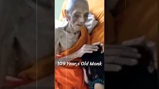 109 Years Old Thai Budhist luang pho yai youtubeshorts viral shots santoshpathak [upl. by Onaled]