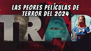 LAS PEORES PELICULAS DE TERROR DEL 2024 [upl. by Cerveny87]