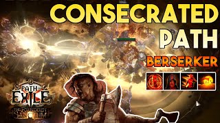 321 Consecrated Path Build  Berserker  Crucible  Path of Exile 321 [upl. by Burrton]