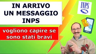 Arriva un messaggio INPS per capire se sono stati bravi Avvio indagine reputazionale 2024 [upl. by Rowan]