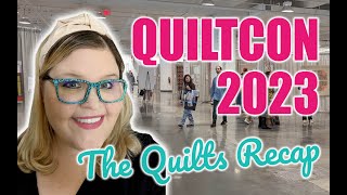 QuiltCon 2023  All The Show Quilts  Come tour with me [upl. by Mathe125]