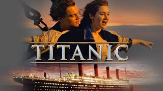 Titanic 1997 Movie  Leonardo DiCaprio  Kate Winslet  Primis Films  Full Movie Fact amp Review Film [upl. by Dragon]