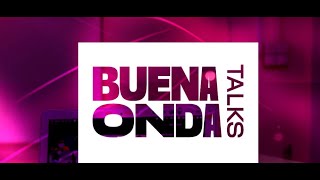 ¡Bienvenido a Buena onda Talks [upl. by Bound]