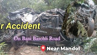 Car Accident On Bani Basohli Road  Near Mandol  thewirelessnetworkbaniupdate [upl. by Anetta]