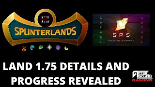 LAND 175 DETAILS AND PROGRESS REVEALED SPLINTERLANDS [upl. by Mata]