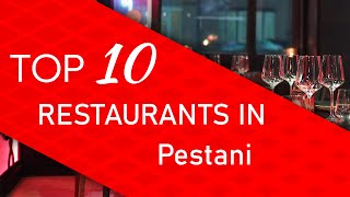 Top 10 best Restaurants in Pestani Republic of North Macedonia [upl. by Thurston288]