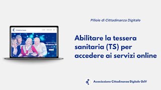 Abilitare la tessera sanitaria TS per accedere ai servizi online [upl. by Bittencourt506]