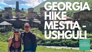 MESTIA TO USHGULI GEORGIA HIKE [upl. by Isadore252]