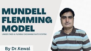 112 Mundell Flemming Model under fixed amp Flexible exchange rate system  Extension of ISLM Model [upl. by Rotciv49]