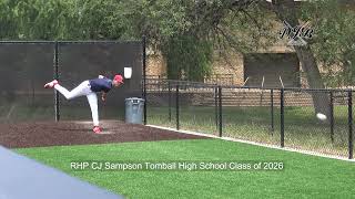 RHP CJ Sampson Tomball High School Class of 2026 [upl. by Malita856]