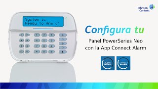 Aprende con DSC Como configurar un panel PowerSeries Neo a través de Connect Alarm [upl. by Cott975]