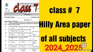 Fazaia school and college Mid Term Examine of Hilly Area class 7 all subjects [upl. by Eal58]