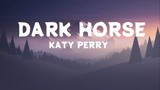 Katy Perry  Dark Horse Lyrics ft Juicy J [upl. by Tracie]